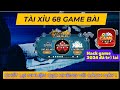 68 game bài | Cách Bắt cầu tài xỉu 68 game bài thuật toán 2024 - Tài xỉu 68 game bài 2024