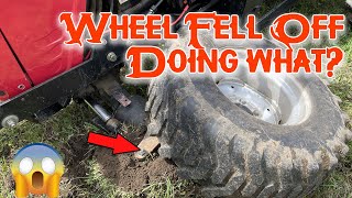 Why I'll NEVER buy Mahindra again! Wheel Falls off Tractor Doing THAT?