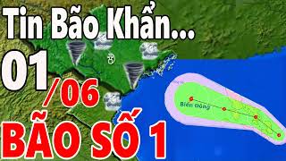 Dự báo thời tiết hôm nay, ngày mai 01 tháng 06 năm 2024 || Tin bão số 1 || Thời tiết 3 ngày tới