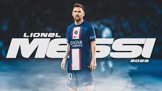 Lionel Messi 2022/23 - Amazing Skills, Dribbles and Goals 🔥🔥🔥