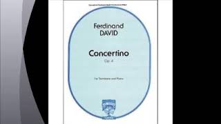 Ferdinand David Concertino for Trombone and Piano 1st Movement Play Along