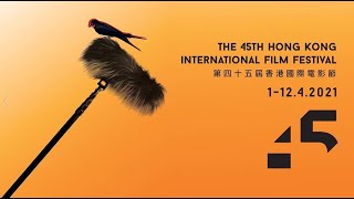 (直播) 第45屆香港國際電影節網上節目發布會 (LIVE) The Online Press Conference of HKIFF45