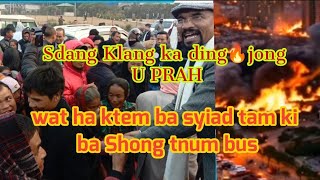 Sdang Klang ka ding🔥jong u PRAH wat ha ktem ba syiad tam ki ba Shong tnum bus