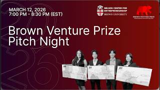 Brown Venture Prize Pitch Night 2026