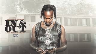 Dapp Deh Youngin - In \u0026 Out W/ @bigsteelo786 (Official Audio)