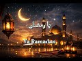 Ya Ramadan Nasheed - يا رمضان