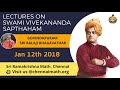 Lectures on Swami Vivekananda Saptaham by Sri Balaji Bhagavathar - Jan 12th 2018 (Audio)