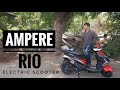 Ampere rio lithium-ion battery electric scooter ll My opinions ll Motor maestro ll