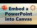 Embed a PowerPoint into Canvas