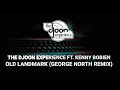 The Djoon Experience Ft  Kenny Bobien - Old Landmark (George North Remix) | MUST TRACK OF THE WEEK