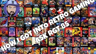 How I Got into Retro Gaming - Retro Gaming vs Modern | Ask RGT 85