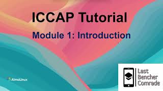 ICCAP Tutorial | Module 1 | Introduction