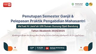 Penutupan Semester Ganjil \u0026 Pelepasan Praktik Pengabdian Mahasantri | Ma'had Al-Jami'ah UIN Bandung