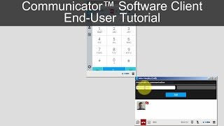 Internet 2 - Communicator™ Software Client End-User Tutorial
