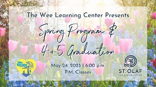 WLC P.M. Spring Program & 4/5 Graduation 2023