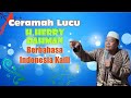 Ceramah Lucu Berbahasa Indonesia Kaili. H.Herry Rahman - Cinta Hanya Sampai Di Pinggir Kubur.