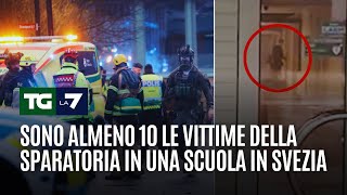 Sono almeno 10 le vittime della sparatoria in una scuola in Svezia