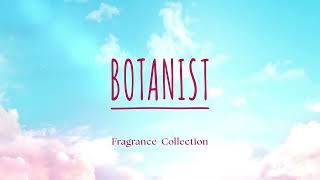 それはまだ、空想の香り。【BOTANIST Fragrance Collection】Teaser