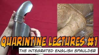 Quarantine Lecture #1. The English Spaulder.
