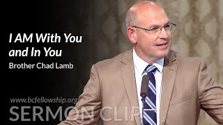 Sermon Clip: 241023 -Chad Lamb: I AM With You and in You