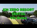 KM ZERO RESORT SENTUL