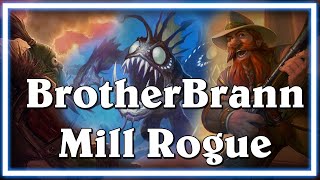 BrotherBrann Mill Rogue - The Journey of Redemption #1 (Savjz Hearthstone)