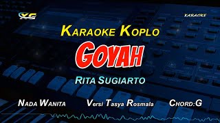 Download Mp3 GOYAH KARAOKE KOPLO - RITA SUGIARTO - Tasya Rosmala Version