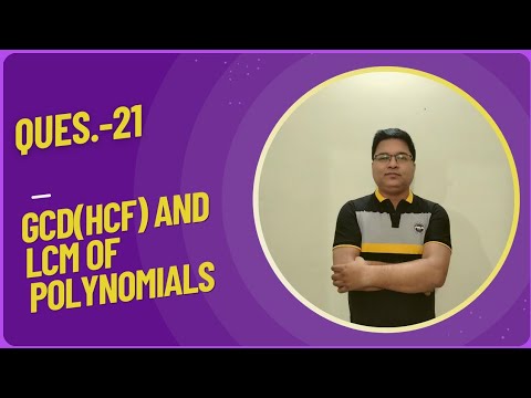 GCD(HCF) AND LCM OF POLYNOMIALS#Maths For Class 10th #Maths For ...