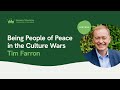 Keswick Lecture 2024 | Tim Farron - Being People of Peace in the Culture Wars | KC24 Wk1