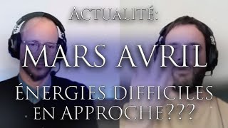 468-ACTUALITÉ- MARS AVRIL Quelles sont les énergies à venir? - Investigation Hypnose Matthieu Monade