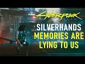 Johnny Silverhands Memories Are Lying to Us | Cyberpunk 2077 Theory