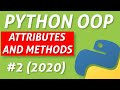 Python Attributes and Methods - Intermediate OOP Tutorial #2 (2020)