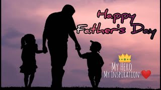 Fathers Day Status | Happy Fathers Day Status | Best Fathers Day Song | Father Day Status