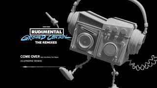 Rudimental - Come Over feat. Anne-Marie & Tion Wayne (Blutrayne Remix) [Official Audio]