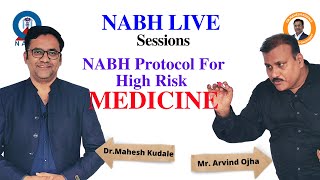 NABH High Risk Medicine Protocol / Mr. Arvind Ojha /