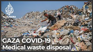 How COVID medical waste is worsening Gaza’s environmental crisis