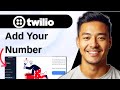 How To Add Your Number In Twilio