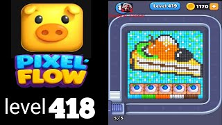 Pixelflow level 418 Walkthrough Solution
