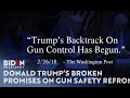 Donald Trump's Broken Promises on Gun Safety Reform