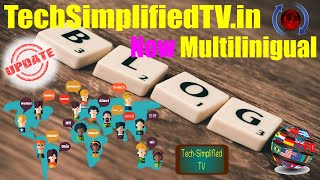 🌟 Exciting New Feature! TechSimplifiedTV.in Now MultiLinugual 🌟