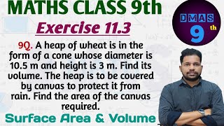 a heap of wheat is in the form of a cone whose diameter is 10.5 m and height is 3 m find its volume