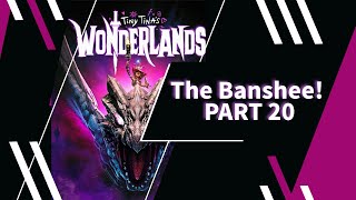 First Playthrough Tiny Tina's Wonderlands Part 20 #gameplay #funny