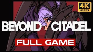 Beyond Citadel | No Commentary | Full Game