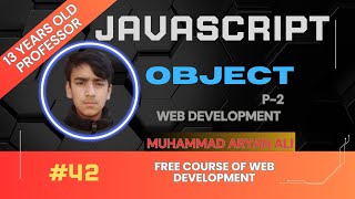 JavaScript Object Part-2 [Lec#42]