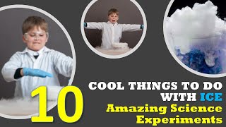 TOP 10 CRAZY ICE EXPERIMENTS & TRICKS That Will Blow Your MInd
