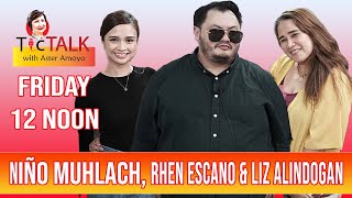 Liz Alindogan,  Niño Muhlach \u0026 Rhen Escaño: Different showbiz generations || #TTWAA Ep. 41 (teaser)