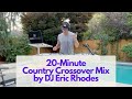 20-Minute Country Crossover Mix by DJ Eric Rhodes