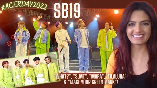 SB19 perform "WHAT?", "MAPA", "SLMT", "TILALUHA" & "MAKE YOUR GREEN MARK" #ACERDAY2022