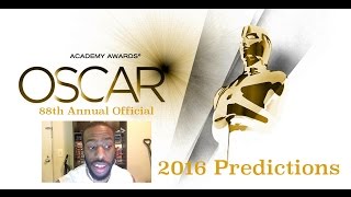 OSCAR PREDICTIONS (2016) - 88th Academy Awards
