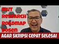 Agar Skripsi Cepat Selesai dengan Mengikuti Topik Research Roadmap Dosen | Tirta Mursitama